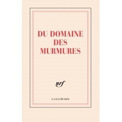 Carnet «Du domaine des murmures» Gallimard