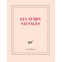 Carnet carré «Les temps sauvages» Gallimard