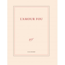 Carnet grand format «L'amour fou» Gallimard