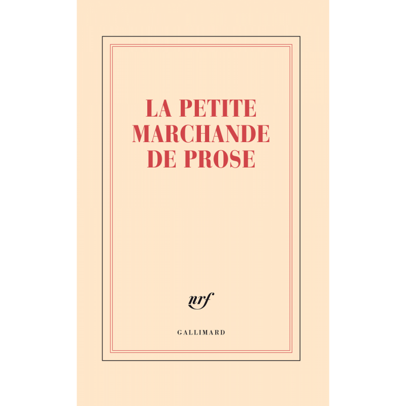 Grand Carnet «La petite marchande de prose» Gallimard